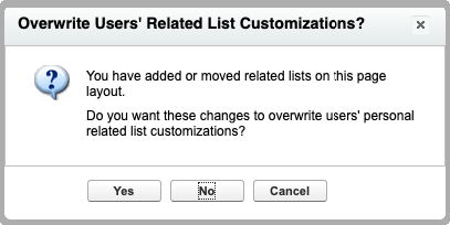 Screenshot of the Overwrite Users' Related List Customizations question